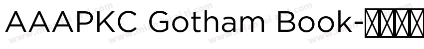 AAAPKC Gotham Book字体转换